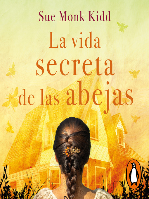 Title details for La vida secreta de las abejas by Sue Monk Kidd - Wait list